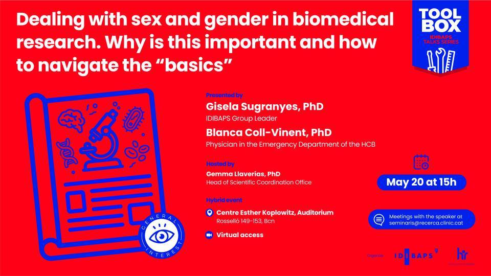Toolbox IDIBAPS Talk Series: Dealing with sex and gender in biomedical research. Why is this important and how to navigate the “basics”
