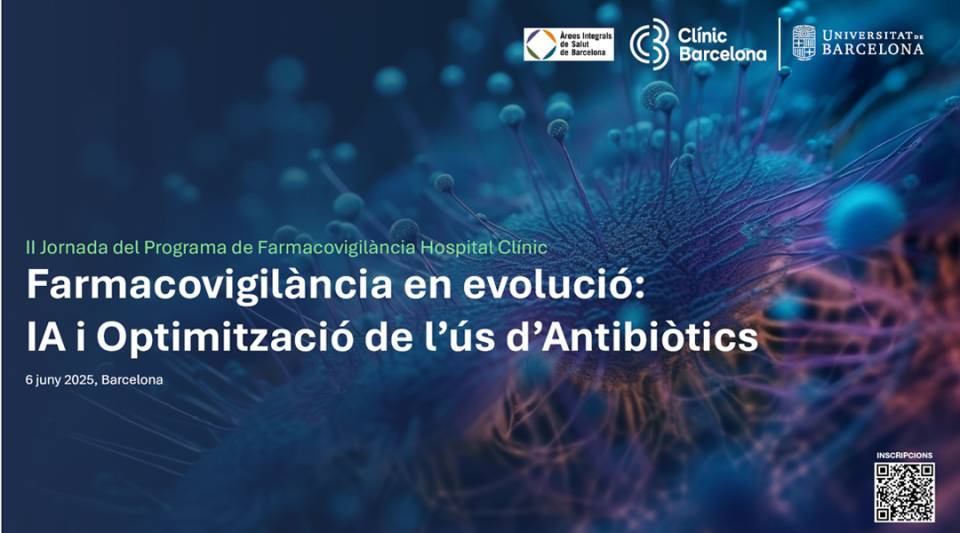 II Jornada del Programa de Farmacovigilància. Farmacovigilància en evolució: IA i Optimització de l’ús d’Antibiòtics