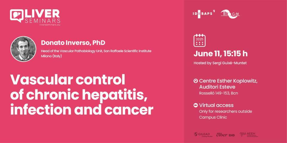 IDIBAPS Liver Seminar: Vascular control of chronic hepatitis, infection and cancer