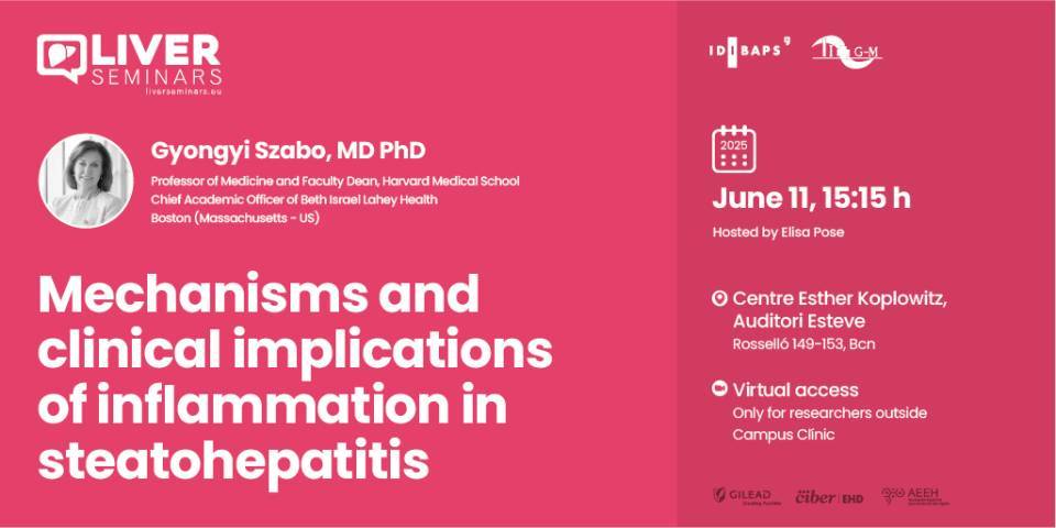 IDIBAPS Liver Seminar: Mechanisms and clinical implications of inflammation in steatohepatitis