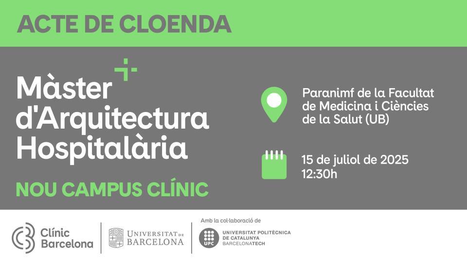 Acte de cloenda del Màster en Arquitectura Hospitalària – Nou Campus Clínic