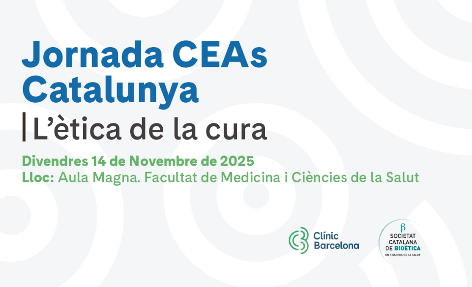 Jornada de Comitès d'Ètica de Catalunya: L'ètica de la Cura