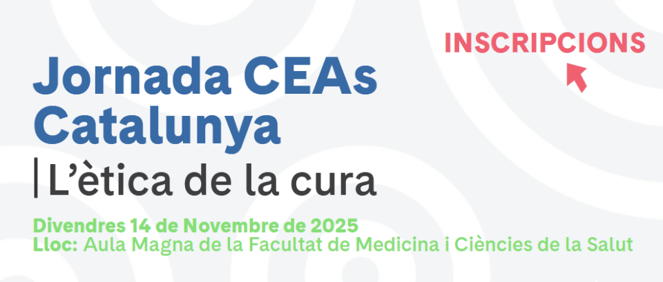 Jornada CEAs Catalunya | L’ètica de la cura
