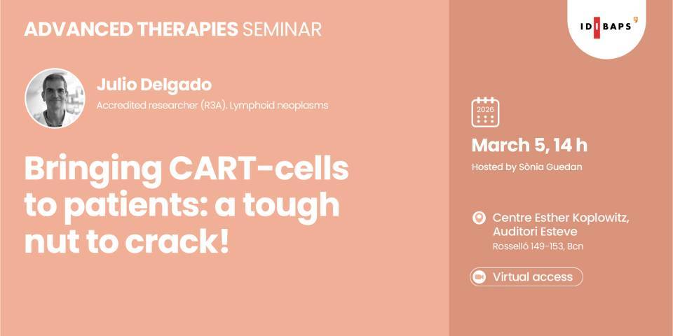 ADVANCED THERAPIES SEMINAR: Bringing CART-cells  to patients: a tough  nut to crack