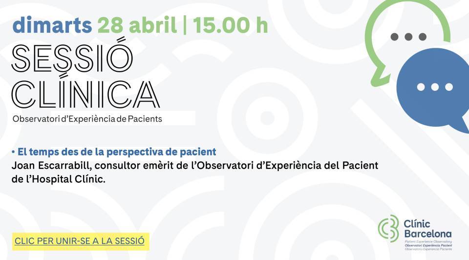 Sessió clínica Observatori Experiència de pacient | abril 2026