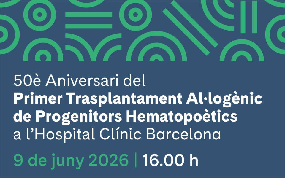 50º Aniversario del primer trasplante de progenitores hematopoyéticos en el Clínic