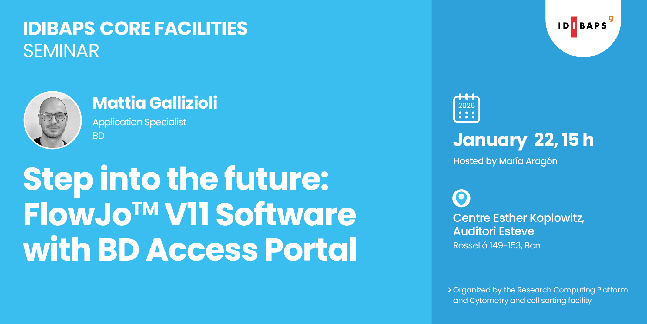 IDIBAPS CORE FACILITIES SEMINAR: Step into the future: FlowJoTM V11 ...